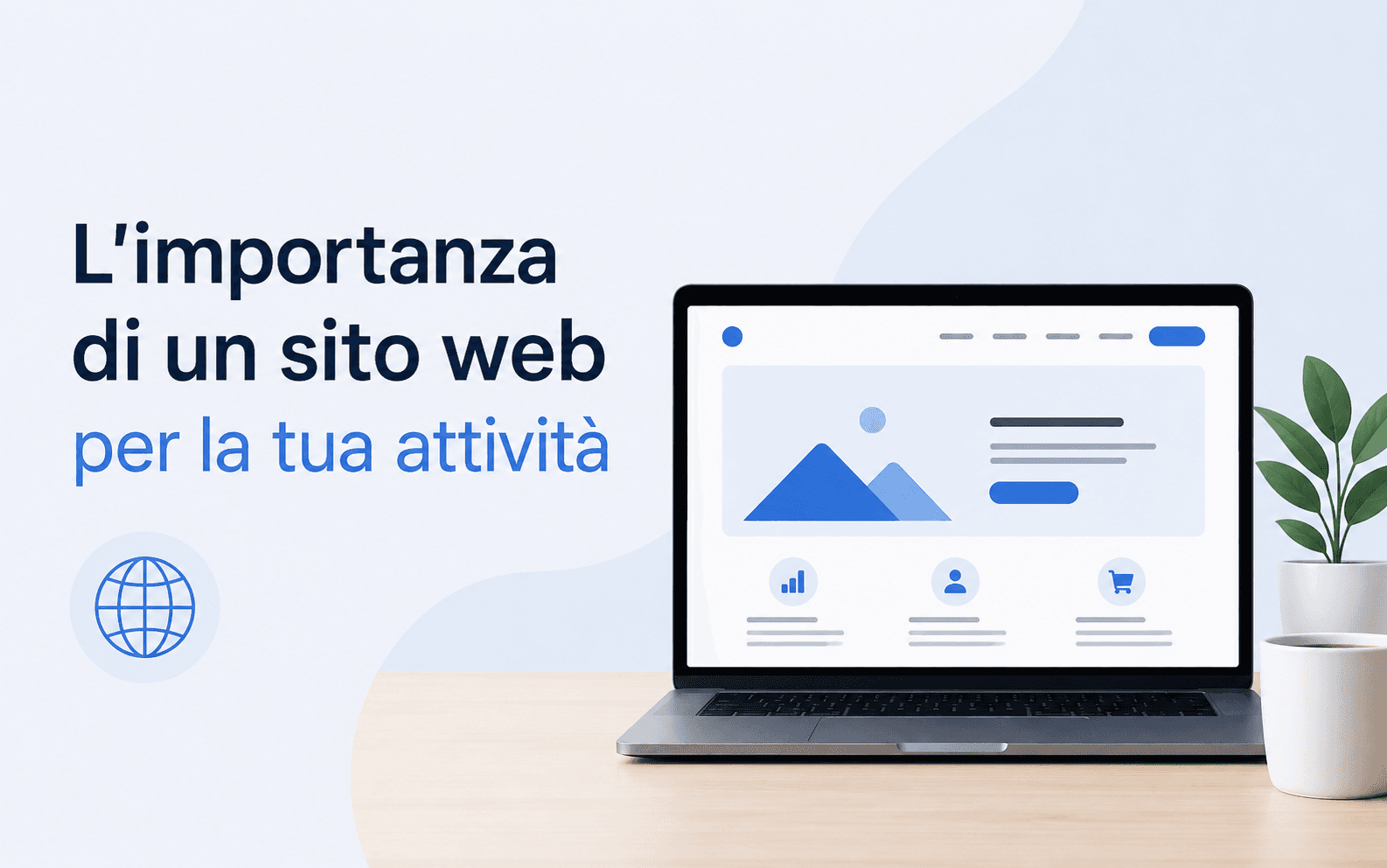 L'importanza di un sito web per la tua attività
